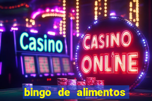 bingo de alimentos saludables para imprimir